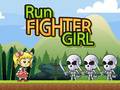 खेल Run Fighter Girl