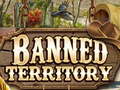 खेल Banned Territory