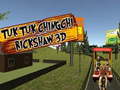 ગેમ TukTuk Chingchi Rickshaw 3D