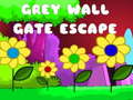 खेल Grey Wall Gate Escape