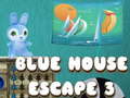 खेल Blue House Escape 3