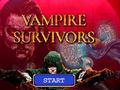 खेल Vampire Survivors