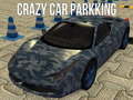खेल Crazy Car Parkking 
