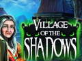 खेल Village Of The Shadows