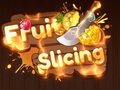खेल Fruit Slicing
