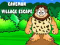 खेल Caveman Village Escape