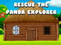 खेल Rescue the Panda Explorer