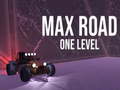 खेल Max Road - One Level