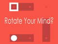 खेल Rotate Your Mind?