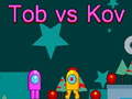 खेल Tob vs Kov