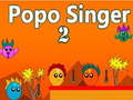 खेल Popo Singer 2