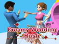 खेल Dreamy Wedding Rush