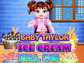 விளையாட்டு Baby Taylor Ice Cream Roll Fun