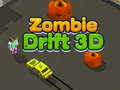 खेल Zombie Drift 3D