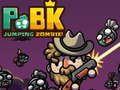 खेल PoBK: Jumping Zombie!