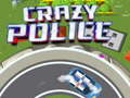 खेल Crazy Police