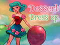 खेल Dessert Dress up