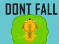 खेल Dont Fall