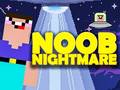 ಗೇಮ್ Noob Nightmare Arcade