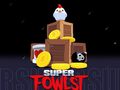 खेल Super Fowlst