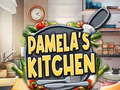 खेल Pamela's Kitchen