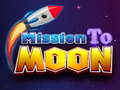 खेल Mission To Moon 