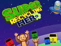 खेल Super Recycling Hero