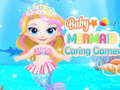 खेल Baby Mermaid Caring Games