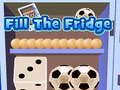 खेल Fill The Fridge