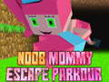 खेल Noob Mommy Escape Parkour