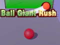 खेल Ball Giant Rush