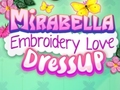 खेल Mirabella Embroidery Love Dress Up