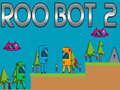 खेल Roo Bot 2