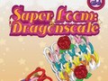 खेल Super Loom Dragonscale