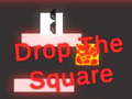 खेल Drop the Square