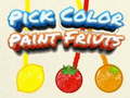 ગેમ Pick Color Paint Fruits