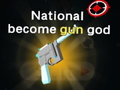 खेल National become gun god