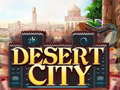 खेल Desert City