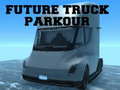ગેમ Future Truck Parkour