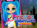 खेल TicToc Nightlife Fashion