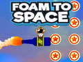 ಗೇಮ್ Foam to Space