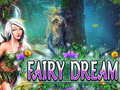 खेल Fairy Dream