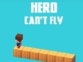 खेल Hero Can't Fly