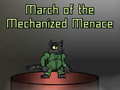 खेल March of the Mechanized Menace