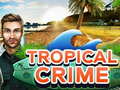 खेल Tropical Crime