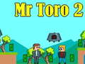 ಗೇಮ್ Mr Toro 2