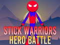 खेल Stick Warriors Hero Battle