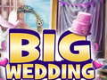 ಗೇಮ್ Big Wedding