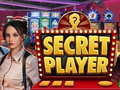 खेल Secret Player