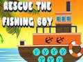 खेल Rescue The Fishing Boy